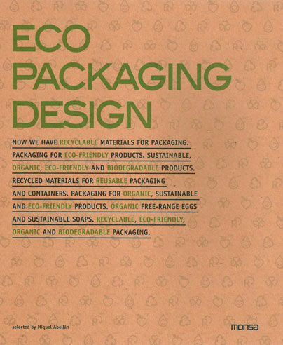 обложка книги Eco Packaging Design книга Eco Packaging Design, автор: Miquel Bellan